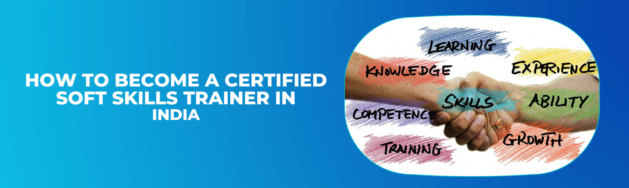 How To Become A Certified Soft Skills Trainer In India
