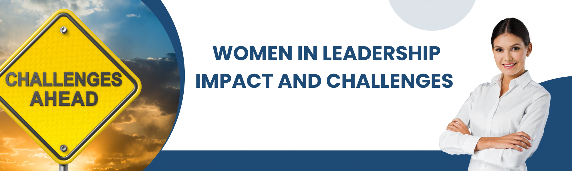 Women in Leadership Impact and Challenges