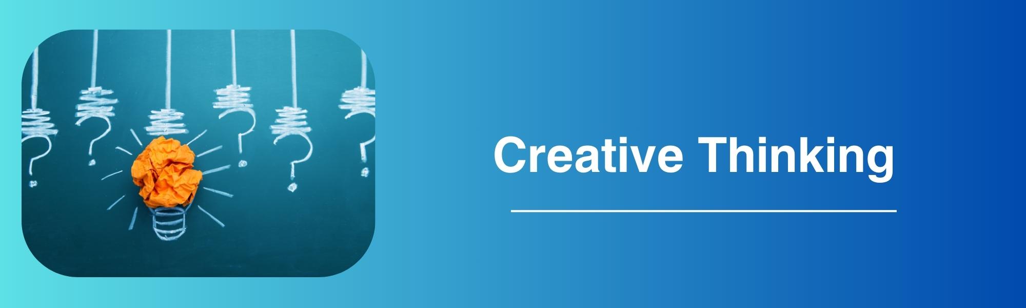 Creative Thinking