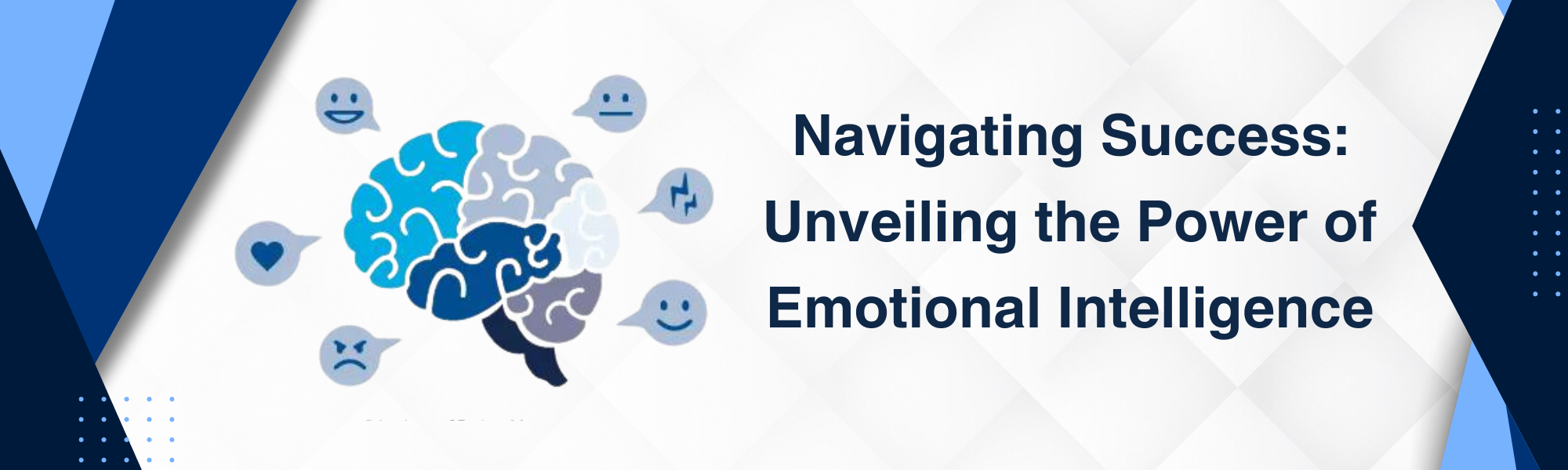 Navigating Success Unveiling the Power of Emotional Intelligence