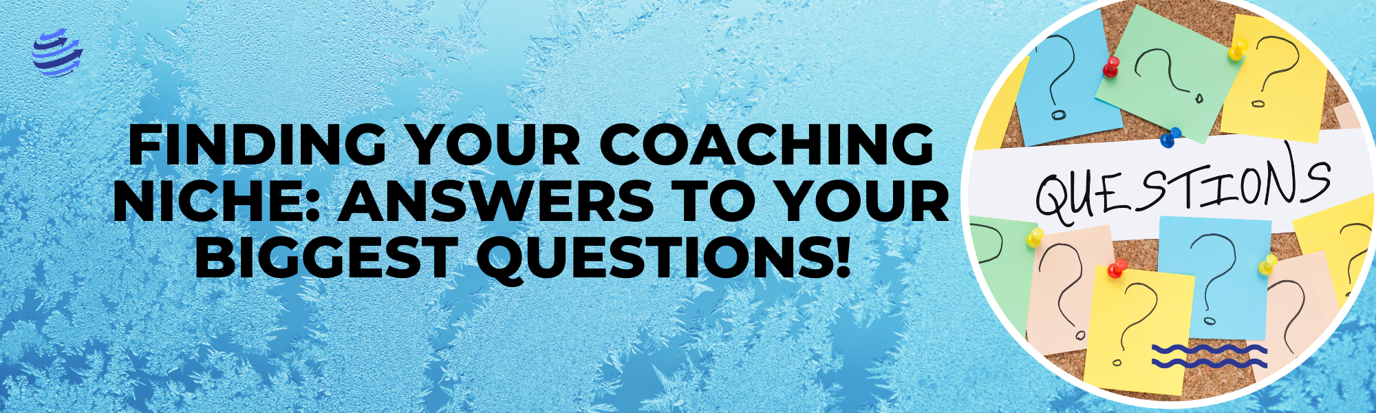 Finding Your Coaching Niche Answers to Your Biggest Questions!