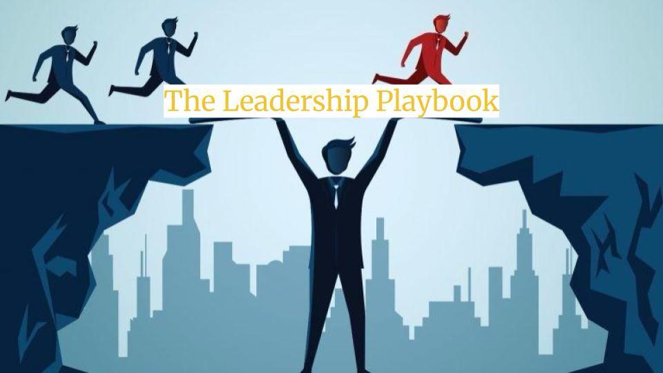 The Leadership Playbook