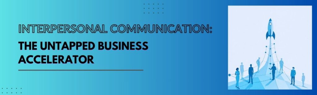 Article Banner Interpersonal Communication