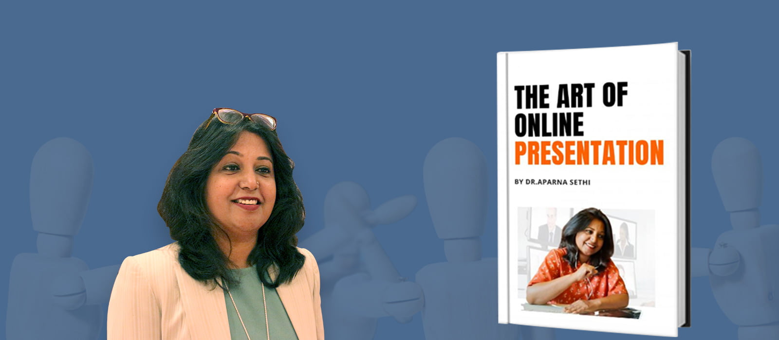 The Art of Online Presentation By Aparna Sethi