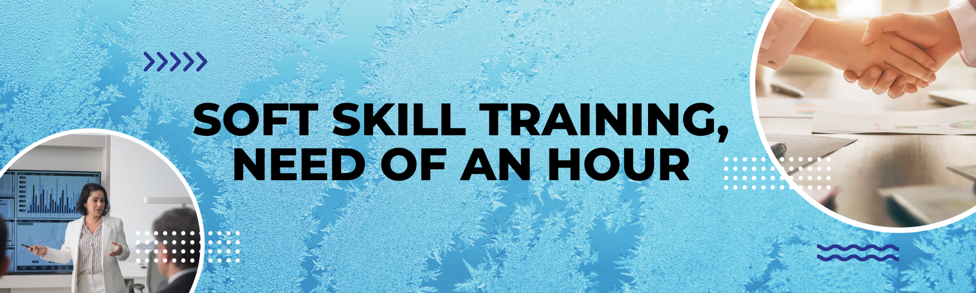 Soft Skill Training, Need of an Hour