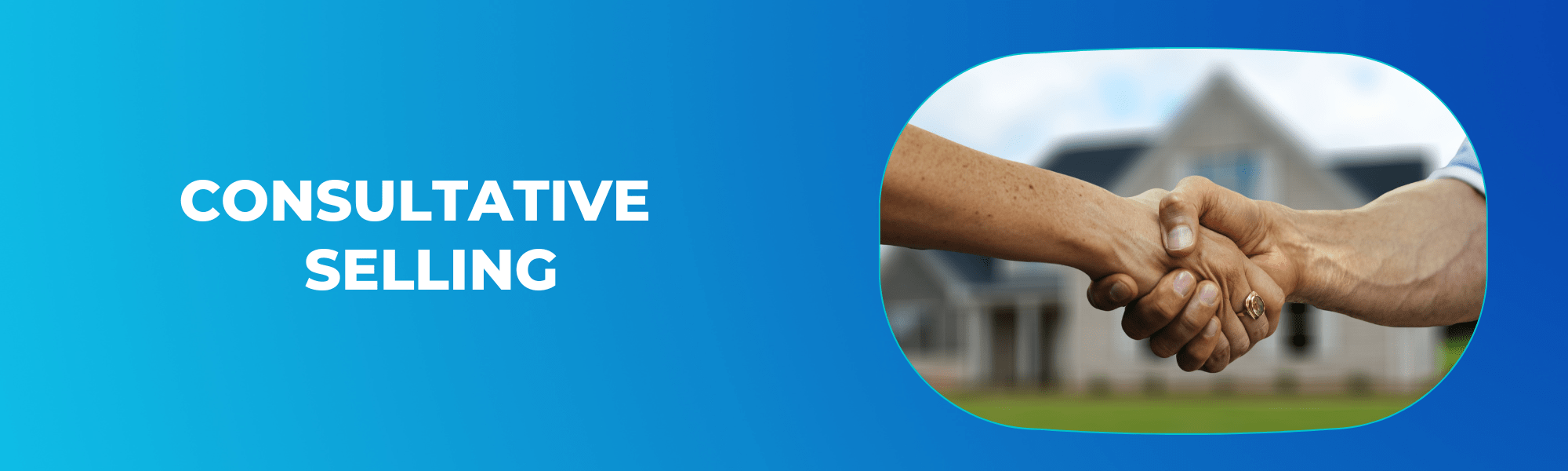 Consultative Selling