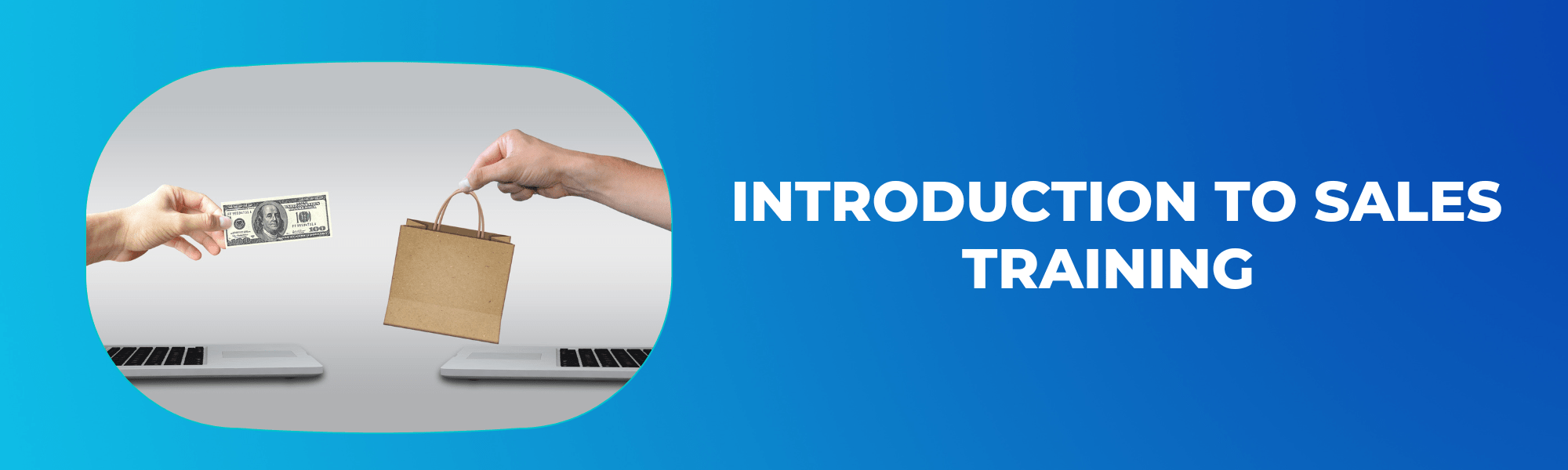 Introduction To Sales Training