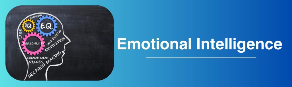 Emotional Intelligence – Assessing and Training One’s Self