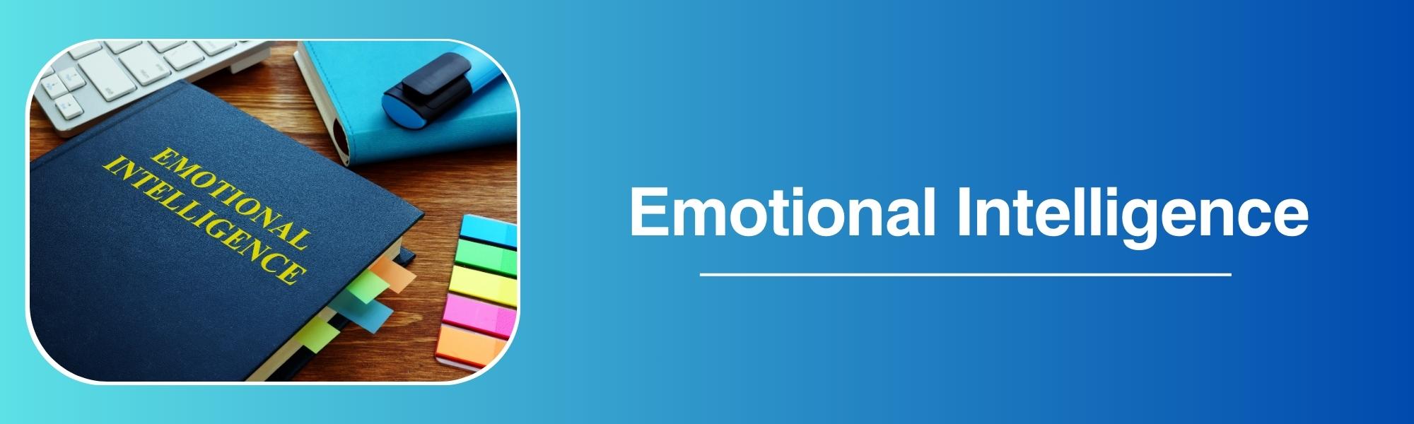 Emotional Intelligence: Beyond Niceness