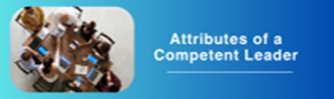 Attributes of a Competent Leader