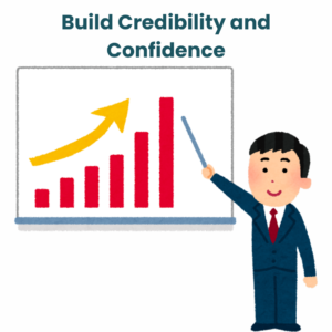 Build Trust and Credibility