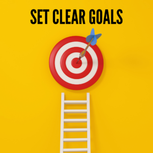 set clear goals