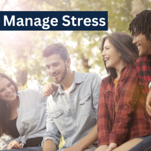 Manage stress