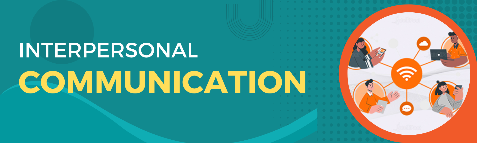 Interpersonal Communication