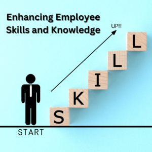 enhancing employee skills and knowledge