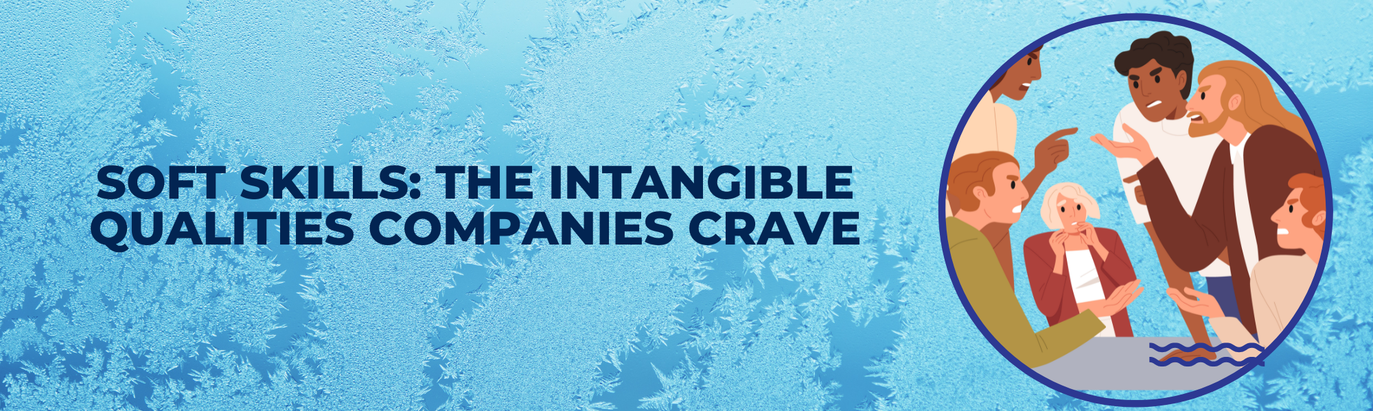 ‘Soft skills’: The intangible qualities companies crave