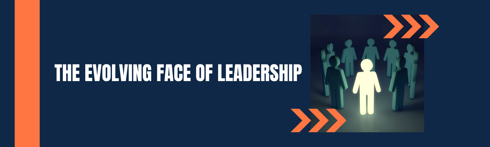 The Evolving Face of Leadership