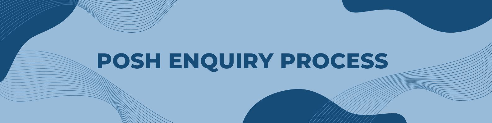POSH Enquiry Process