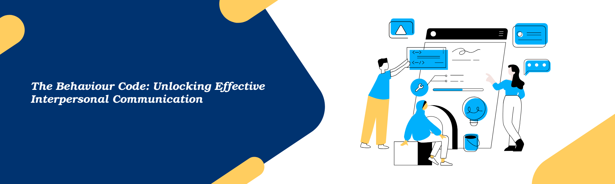 The Behaviour Code: Unlocking Effective Interpersonal Communication