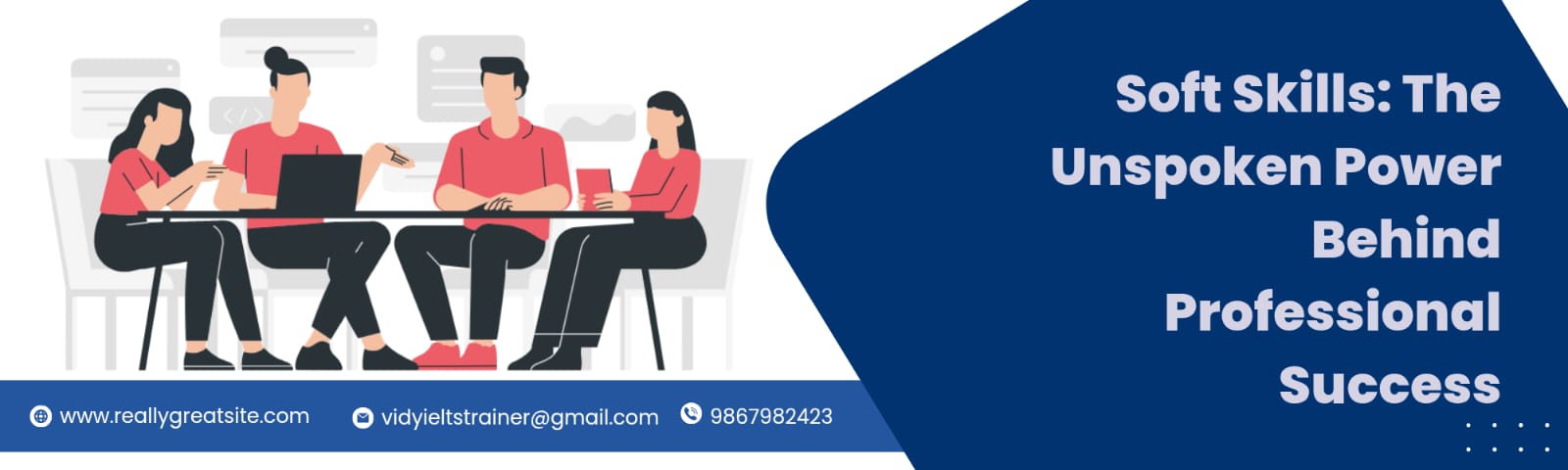 Soft Skills : The unspoken power behind professional success