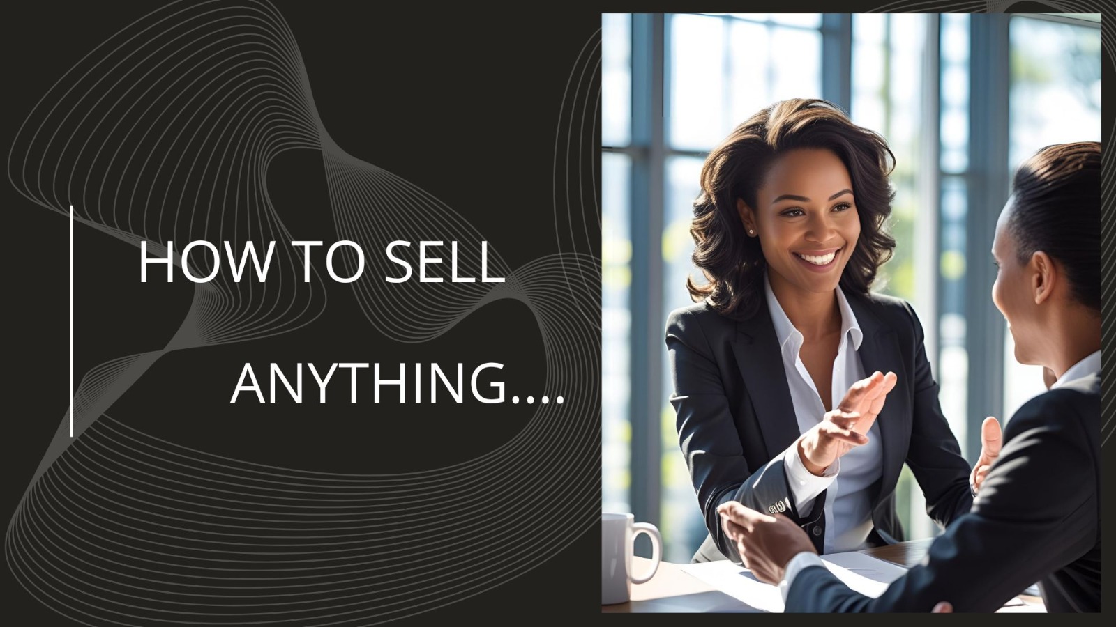 How to Sale Anything
