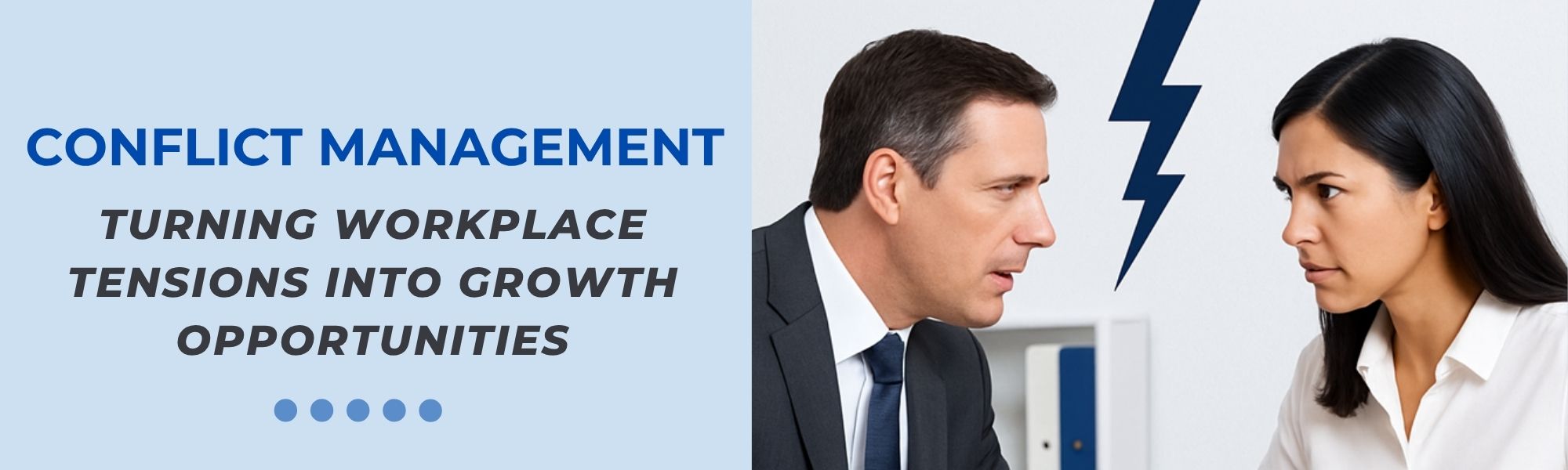Conflict Management: Turning Workplace Tensions into Growth Opportunities
