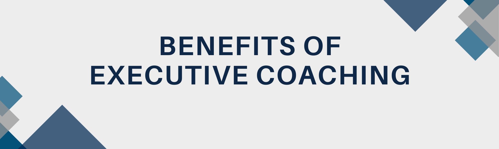 Benefits of Executive Coaching