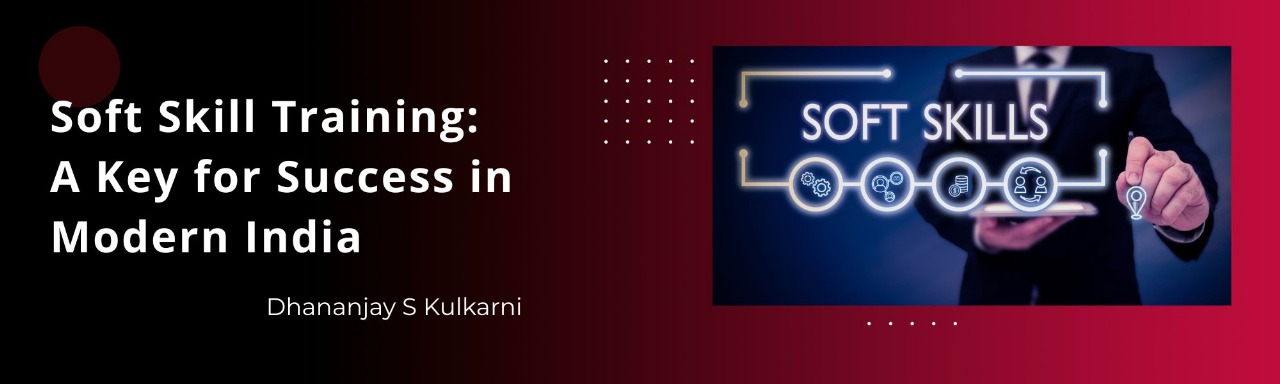 Soft Skill Training: A Key for Success in Modern India