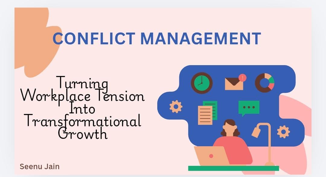 Turning Workplace Conflict into Organizational Growth