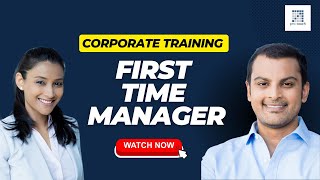 First Time Manager- Corporate Training