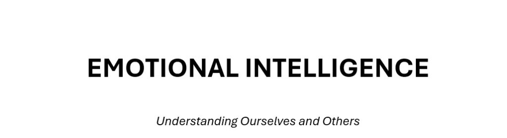 EMOTIONAL INTELLIGENCE